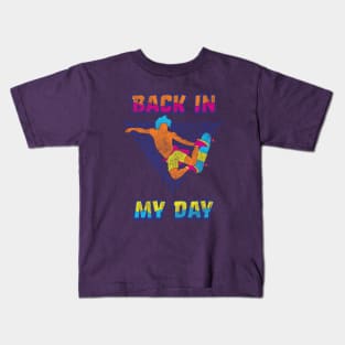 Back In My Day - Old School Skater - 1980s Skateboard Style Kids T-Shirt